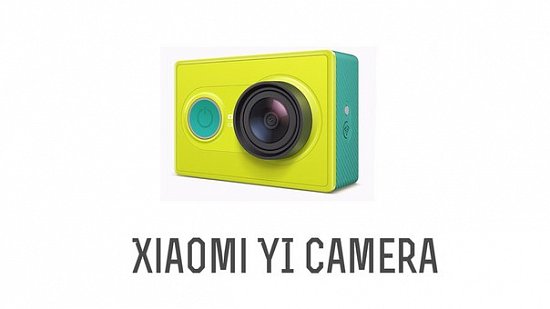 Xiaomi Yi Camera    Xiaomi